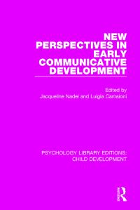 Book Cover for New Perspectives in Early Communicative Development by Jacqueline Nadel, Luigia Camaioni