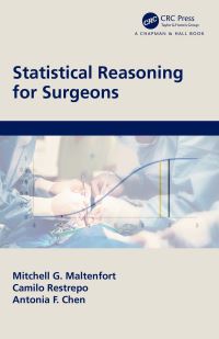 Book Cover for Statistical Reasoning for Surgeons by Mitchell Maltenfort, Antonia Chen, Camilo Restrepo
