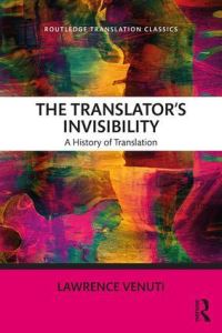 Book Cover for The Translator's Invisibility by Lawrence Venuti