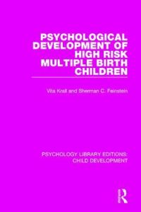Book Cover for Psychological Development of High Risk Multiple Birth Children by Vita Krall, Sherman C Feinstein
