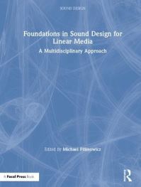 Book Cover for Foundations in Sound Design for Linear Media by Michael Filimowicz