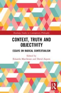 Book Cover for Context, Truth and Objectivity by Eduardo Marchesan, David Zapero