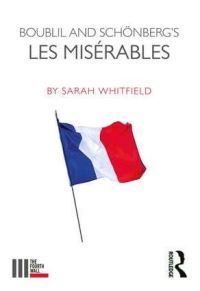 Book Cover for Boublil and Schönberg's Les Misérables by Sarah Whitfield