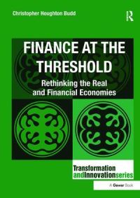 Book Cover for Finance at the Threshold by Christopher Houghton Budd
