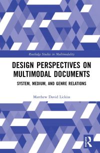Book Cover for Design Perspectives on Multimodal Documents by Matthew David Lickiss