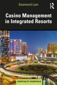 Book Cover for Casino Management in Integrated Resorts by Desmond Lam
