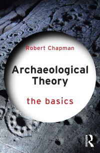 Book Cover for Archaeological Theory by Robert Chapman