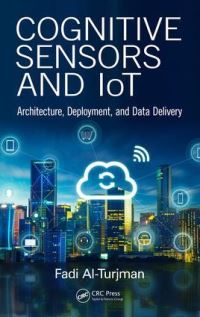 Book Cover for Cognitive Sensors and IoT by Fadi AlTurjman