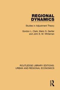 Book Cover for Regional Dynamics by Gordon L Clark, John E M Whiteman, Meric S Gertler