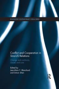 Book Cover for Conflict and Cooperation in Sino-US Relations by JeanMarc F Blanchard, Simon Shen