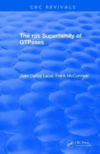 Book Cover for The Ras Superfamily of GTPases (1993) by Juan Carlos Lacal, Frank Patrick McCormick