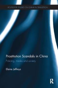 Book Cover for Prostitution Scandals in China by Elaine Jeffreys