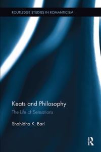 Book Cover for Keats and Philosophy by Shahidha Bari
