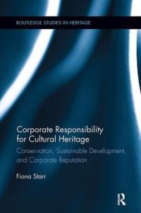 Book Cover for Corporate Responsibility for Cultural Heritage by Fiona Starr