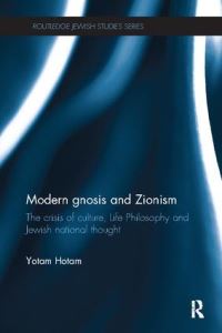 Book Cover for Modern Gnosis and Zionism by Yotam Hotam
