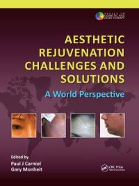 Book Cover for Aesthetic Rejuvenation Challenges and Solutions by Paul J Carniol, Gary D Monheit