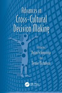 Book Cover for Advances in Cross-Cultural Decision Making by Dylan Schmorrow, Denise Nicholson