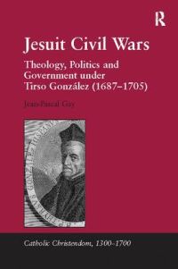 Book Cover for Jesuit Civil Wars by JeanPascal Gay