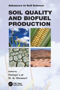 Book Cover for Soil Quality and Biofuel Production by Rattan Lal, BA Stewart