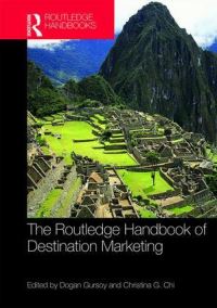 Book Cover for The Routledge Handbook of Destination Marketing by Dogan Gursoy, Christina G Chi
