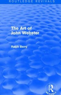 Book Cover for The Art of John Webster by Ralph Berry