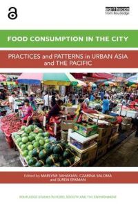 Book Cover for Food Consumption in the City by Marlyne Sahakian, Czarina A Saloma, Suren Erkman