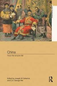 Book Cover for China by Joseph Esherick, C X George Wei