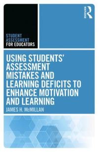 Book Cover for Using Students' Assessment Mistakes and Learning Deficits to Enhance Motivation and Learning by James H McMillan