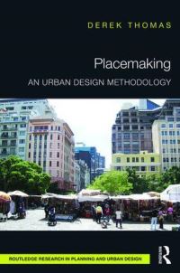 Book Cover for Placemaking by Derek Thomas