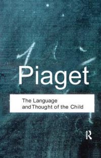 Book Cover for The Language and Thought of the Child by Jean Piaget