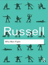 Book Cover for Why Men Fight by Bertrand Russell
