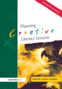 Book Cover for Planning Creative Literacy Lessons by Andrew Lambirth