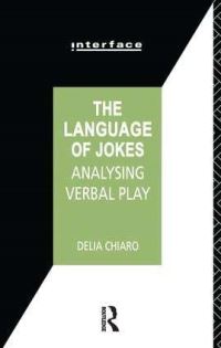 Book Cover for The Language of Jokes by Delia Chiaro