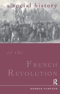 Book Cover for A Social History of the French Revolution by Norman Hampson