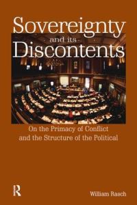 Book Cover for Sovereignty and Its Discontents by William Rasch