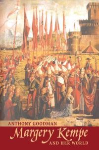 Book Cover for Margery Kempe and Her World by Anthony Goodman