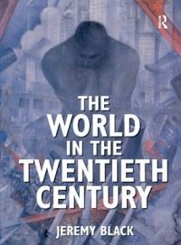 Book Cover for The World in the Twentieth Century by Jeremy Black