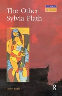 Book Cover for The Other Sylvia Plath by Tracy Brain