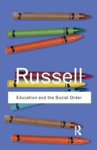 Book Cover for Education and the Social Order by Bertrand Russell