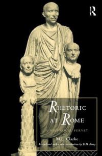 Book Cover for Rhetoric at Rome by M L Clarke