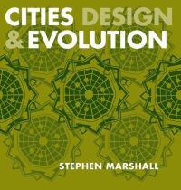 Book Cover for Cities Design and Evolution by Stephen Marshall