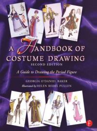 Book Cover for A Handbook of Costume Drawing by Georgia ODaniel Baker