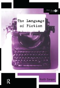 Book Cover for The Language of Fiction by Keith Sanger