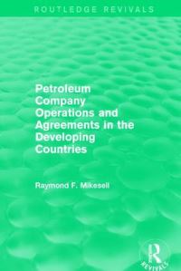 Book Cover for Petroleum Company Operations and Agreements in the Developing Countries by Raymond F Mikesell