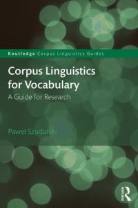 Book Cover for Corpus Linguistics for Vocabulary by Pawel Szudarski