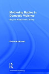 Book Cover for Mothering Babies in Domestic Violence by Fiona Buchanan