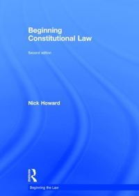 Book Cover for Beginning Constitutional Law by Nick Howard