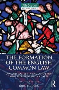 Book Cover for The Formation of the English Common Law by John Hudson