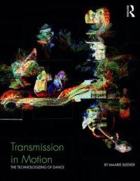 Book Cover for Transmission in Motion by Maaike Bleeker