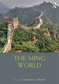 Book Cover for The Ming World by Kenneth Swope